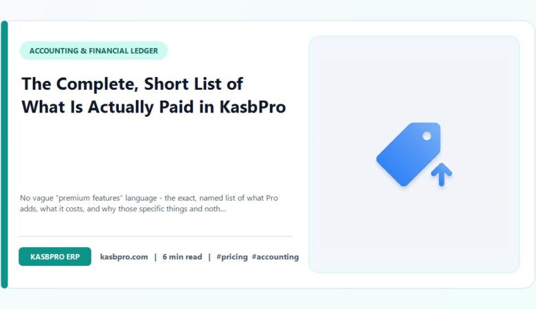 The Complete, Short List of What Is Actually Paid in KasbPro