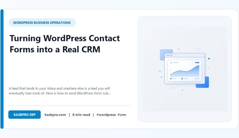Turning WordPress Contact Forms into a Real CRM